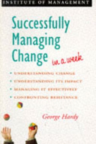 Cover of Successfully Managing Change in a Week