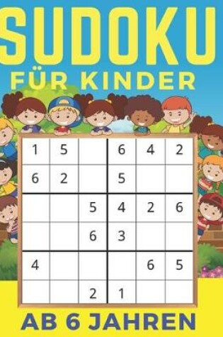 Cover of Sudoku Für Kinder Ab 6 Jahren