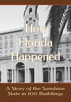 Book cover for How Florida Happened