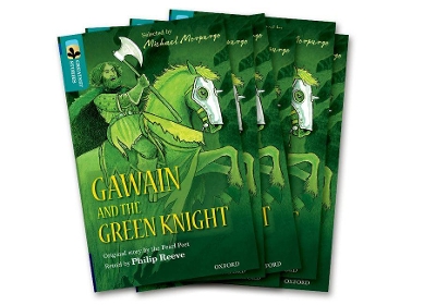 Book cover for Oxford Reading Tree TreeTops Greatest Stories: Oxford Level 16: Gawain and the Green Knight Pack 6