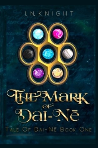 Cover of The Mark of Dai-Nē