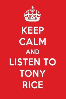 Book cover for Keep Calm and Listen to Tony Rice