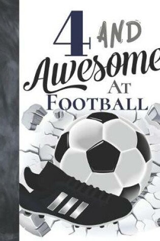 Cover of 4 And Awesome At Football