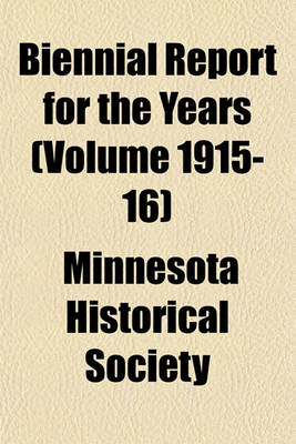 Book cover for Biennial Report for the Years (Volume 1915-16)