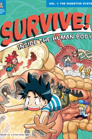 Cover of Survive! Inside the Human Body, Vol. 1