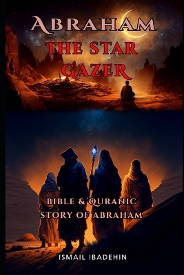 Book cover for Abraham The Star Gazer