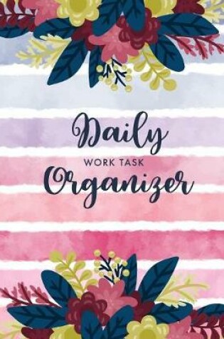 Cover of Daily Work Task Organizer