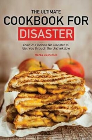 Cover of The Ultimate Cookbook for Disaster