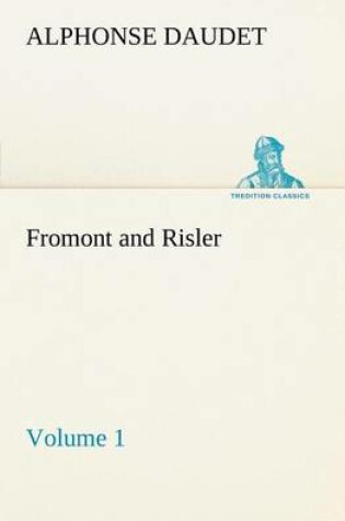 Cover of Fromont and Risler - Volume 1