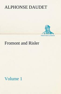 Book cover for Fromont and Risler - Volume 1