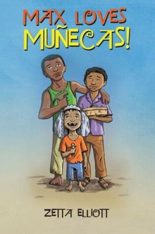 Cover of Max Loves Munecas!