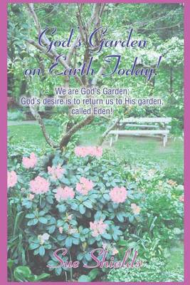 Book cover for God's Garden on Earth Today!