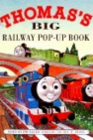 Cover of Thomas's Big Railway Pop-Up Book