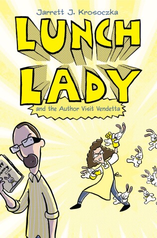 Cover of Lunch Lady and the Author Visit Vendetta