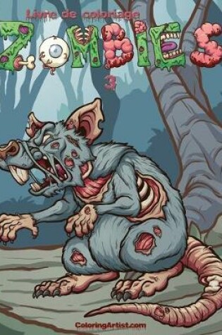 Cover of Livre de coloriage Zombies 3