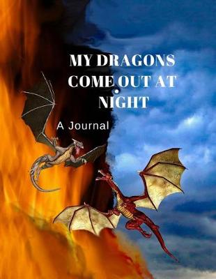 Book cover for My Dragons Come Out at Night