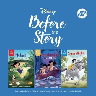 Book cover for Disney Before the Story: Mulan, Pocohontas & Snow White