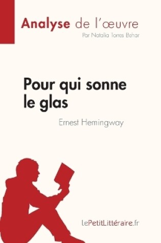 Cover of Pour qui sonne le glas de Ernest Hemingway (Analyse de l'oeuvre)