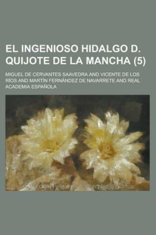 Cover of El Ingenioso Hidalgo D. Quijote de La Mancha (5)