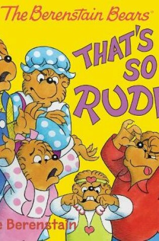 Cover of That's So Rude!