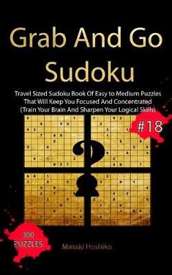 Book cover for Grab And Go Sudoku #18