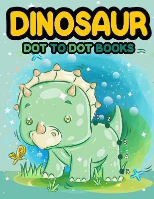 Cover of Dinosaur Dot to Dot Books