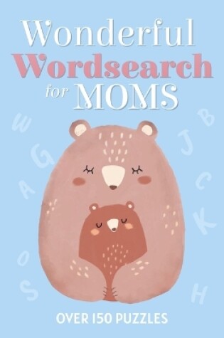 Cover of Wonderful Wordsearch for Moms