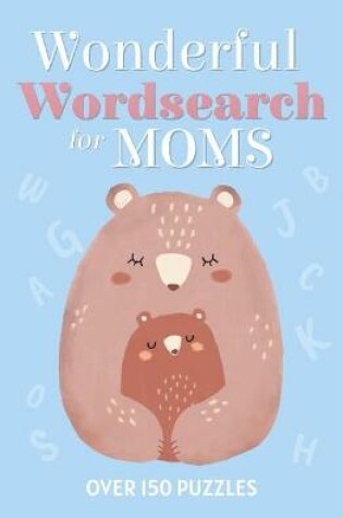 Cover of Wonderful Wordsearch for Moms