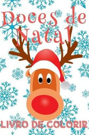 Cover of &#9996; Doces de Natal Livro de Colorir &#9996; Livro de Colorir 6 anos &#9996; (Livro de Colorir Infantil 5 anos), Album de Colorir