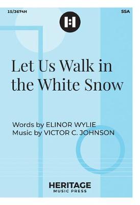 Book cover for Let Us Walk in the White Snow