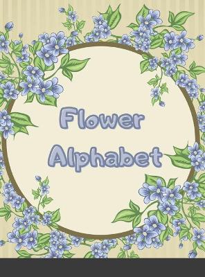 Book cover for Flower Alphabet