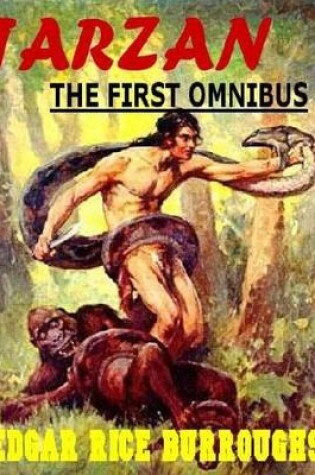 Cover of The First Tarzan Omnibus