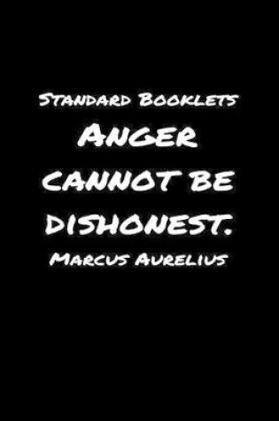 Cover of Standard Booklets Anger Cannot Be Dishonest Marcus Aurelius