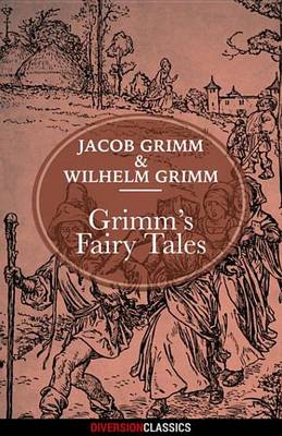 Book cover for Grimm's Fairy Tales (Diversion Classics)