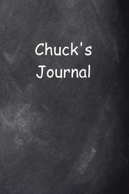 Cover of Chuck Personalized Name Journal Custom Name Gift Idea Chuck