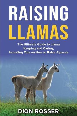 Book cover for Raising Llamas