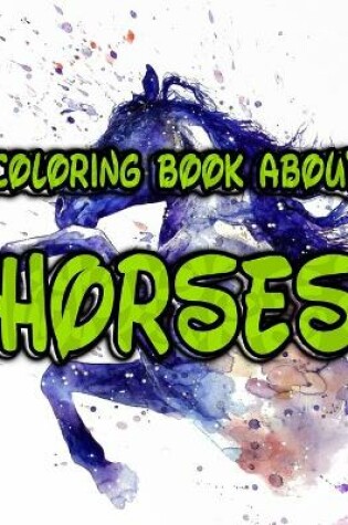 Cover of Coloring Book About Horses