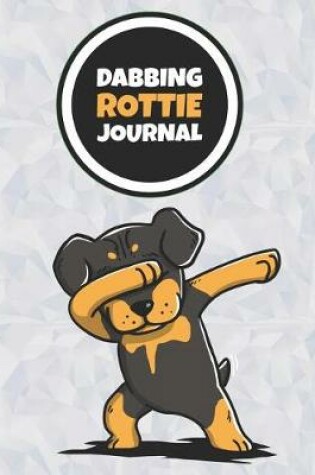 Cover of Dabbing Rottie Journal