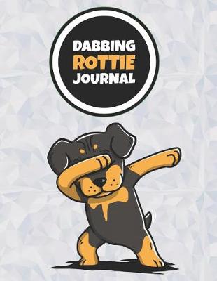 Book cover for Dabbing Rottie Journal