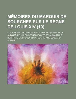 Book cover for Memoires Du Marquis de Sourches Sur Le Regne de Louis XIV (10)