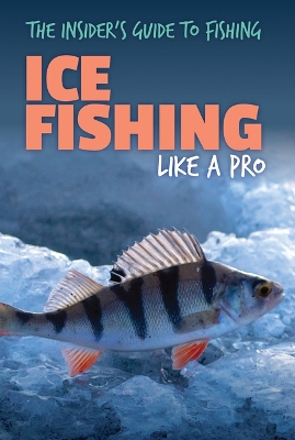 Book cover for Ice Fishing Like a Pro