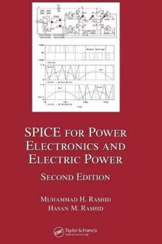 Cover of Spice for Power Electronics and Electric Power. Electrical and Computer Engineering.