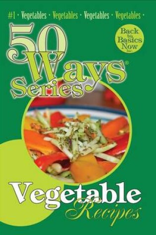 Cover of Vegetable Recipes, Second Edition