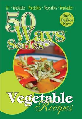 Book cover for Vegetable Recipes, Second Edition