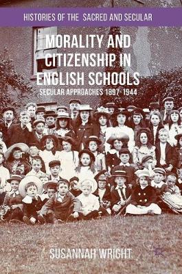 Book cover for Morality and Citizenship in English Schools