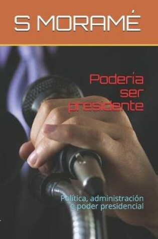 Cover of Poderia ser presidente