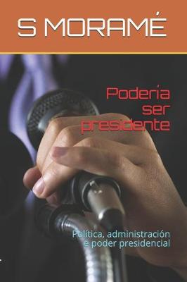 Book cover for Poderia ser presidente