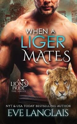 Book cover for When a Liger Mates