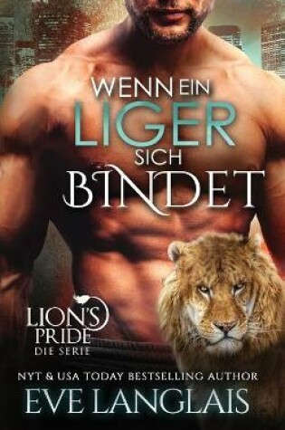 Cover of Wenn ein Liger sich Bindet