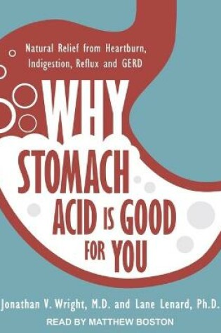 Cover of Why Stomach Acid Is Good for You